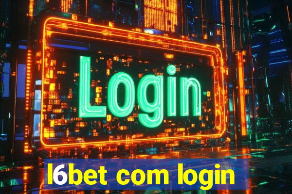 l6bet com login